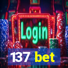 137 bet